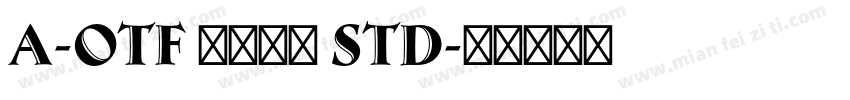 A-OTF くもやじ Std字体转换